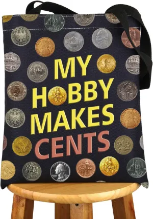 JNIAP Coin Collector Tote Bag Coin Lover Gift Numismatist Gift Coin My Hobby Makes Cents Gift Numismatist Shoulder Bag (MY HOBBY tb)