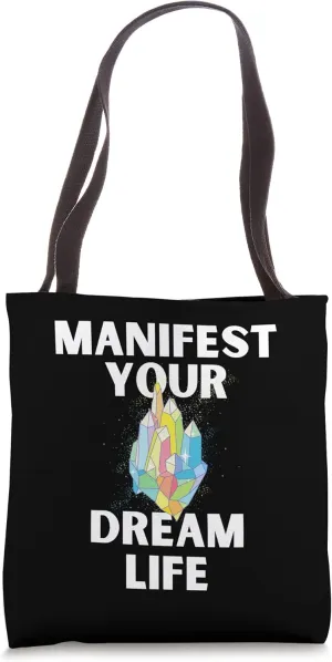 Manifesting Crystal LOA Design Manifest Your Dream Life Tote Bag