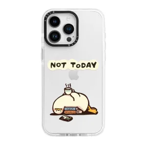 Not Today Duck