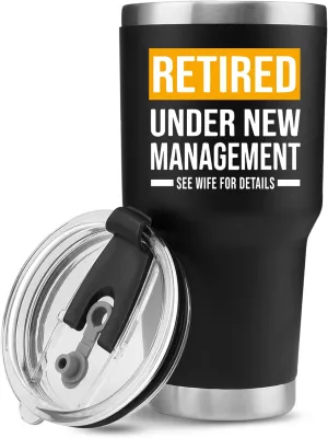 Panvola Retired Under New Management See Wife for Details Funny Retirement Gifts to Husband Retired Dad Retiree Mug Vacuum Insulated Tumbler 30 oz Black