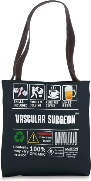 Vascular Surgeon Skills Included Problem Solving Coffee Beer Tote Bag