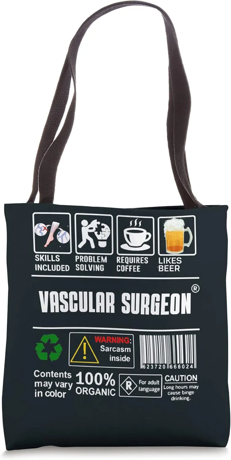 Vascular Surgeon Skills Included Problem Solving Coffee Beer Tote Bag